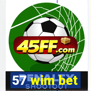 57 wim bet